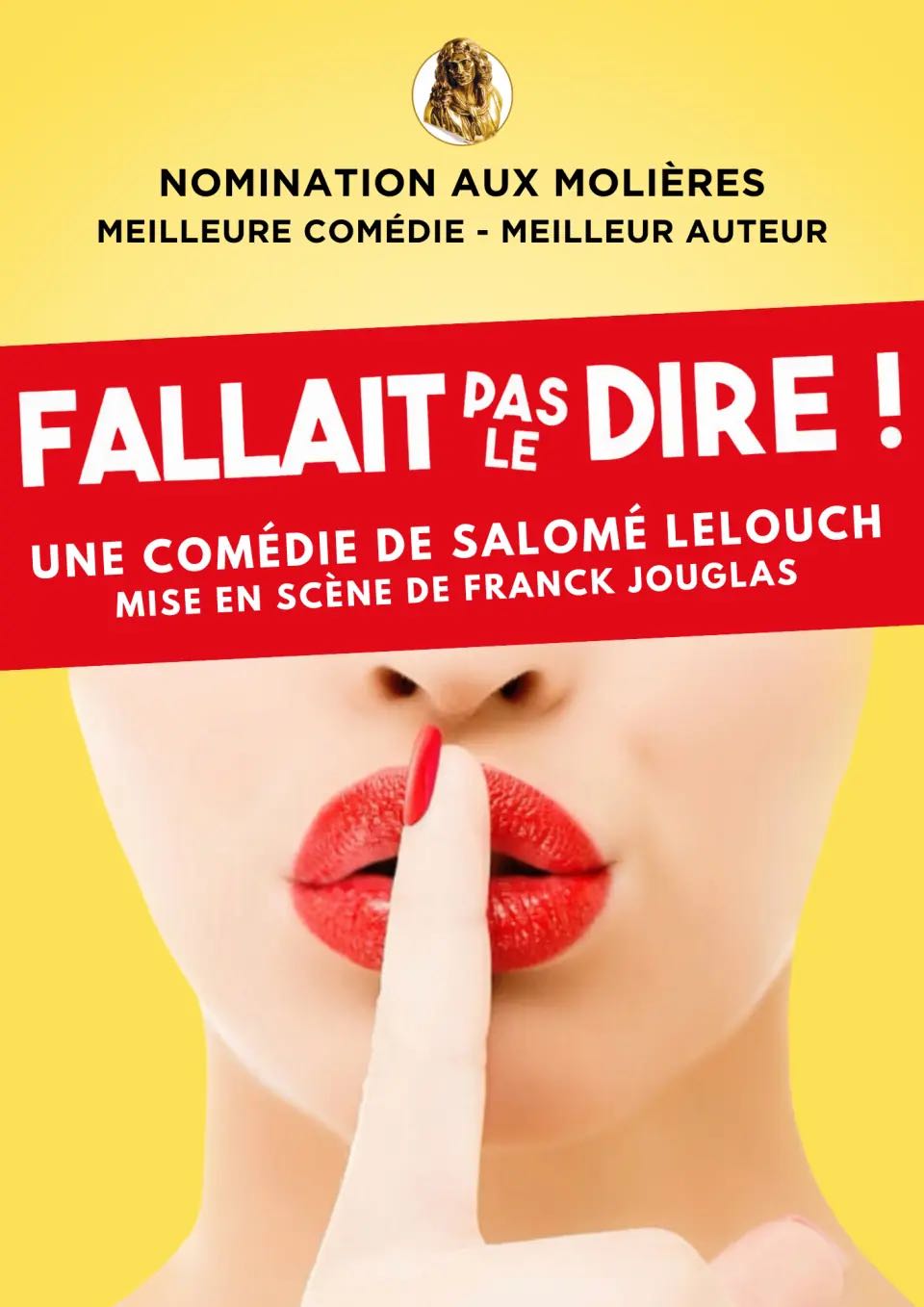 pièce de théâtre, Fallait pas le dire